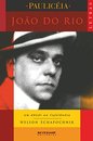 João Do Rio: Um Dândi Na Cafelândia