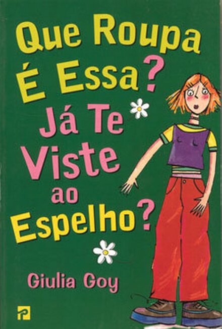 Que Roupa é Essa? Já Te Viste ao Espelho