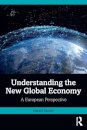Understanding the New Global Economy
