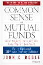 Common Sense on Mutual Funds, Updated 10th Anniversary Edition