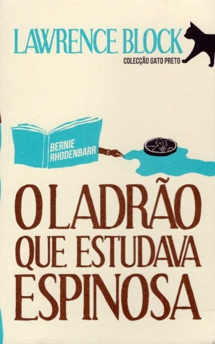 O Ladrao Que Estudava Espinosa