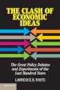The Clash of Economic Ideas