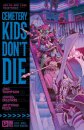 Cemetery Kids Don’t Die Vol 2: Run Rabid