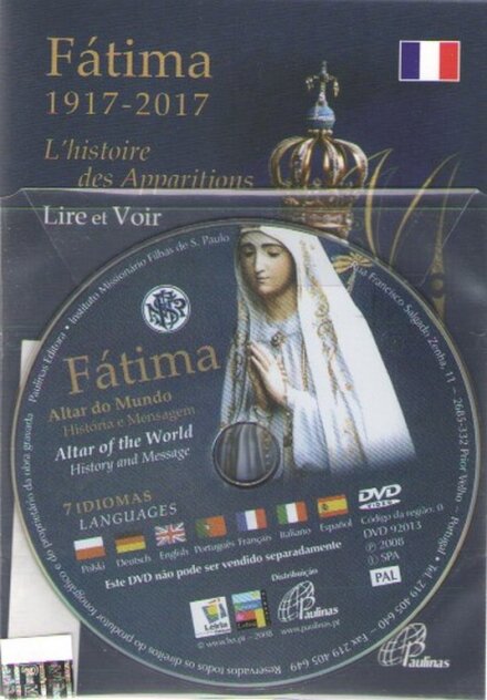 Fátima 1917-2017 - L'histoire des Apparitions (Livro + DVD)