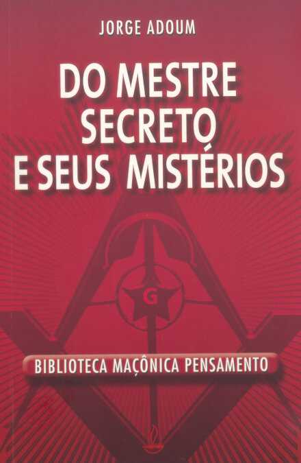 Do Mestre Secreto E Seus Mistérios