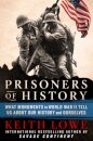 Prisoners of History