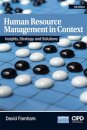 Human Resource Management in Context : Insights, Strategy and Solutions