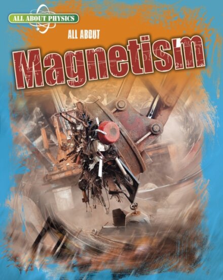 All About Magnetism
