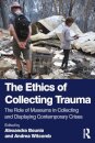 The Ethics of Collecting Trauma