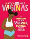 We Need to Talk About Vaginas