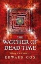 The Watcher Of Dead Time