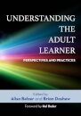 Understanding the Adult Learner