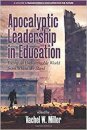 Apocalyptic Leadership in Education