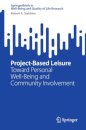 Project-Based Leisure