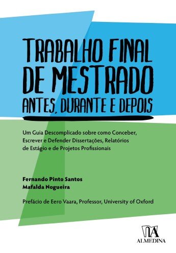 Trabalho Final De Mestrado. Antes, Durante E Depois