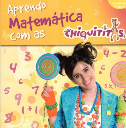 Aprendo Matematica Com As Chiquitit