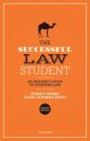 The Successful Law Student: An Insider's Guide to Studying Law