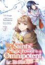 The Saint's Magic Power is Omnipotent: The Other Saint (Manga) Vol. 3