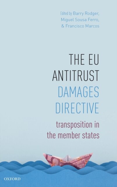 The EU Antitrust Damages Directive