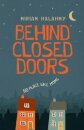Behind Closed Doors