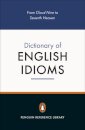 The Penguin Dictionary of English Idioms