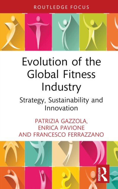 Evolution of the Global Fitness Industry
