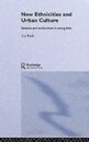 New Ethnicities And Urban Culture