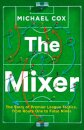 The Mixer: The Story of Premier League Tactics, from Route One to False Nines