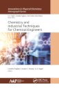 Chemistry and Industrial Techniques for Chemical Engineers