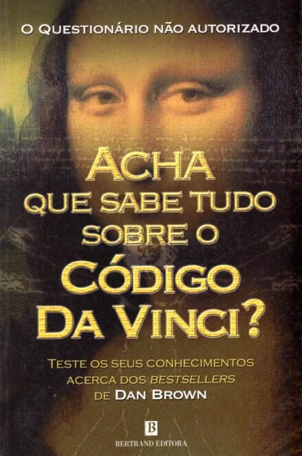 Acha que sabe tudo sobre O Código Da Vinci?
