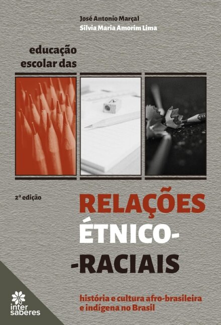 Educação escolar das relações étnico-raciais