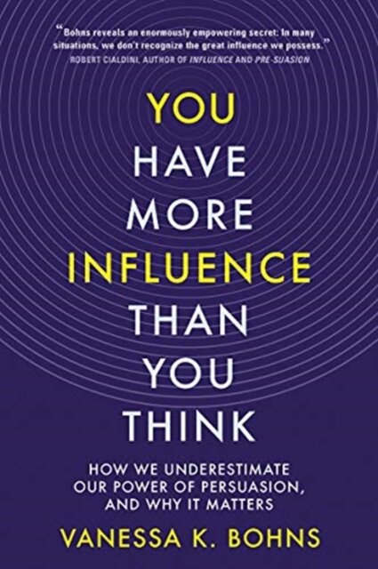 You Have More Influence Than You Think