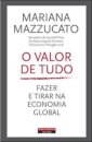 O Valor De Tudo
