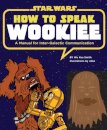 How to Speak Wookiee