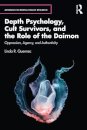 Depth Psychology, Cult Survivors, and the Role of the Daimon