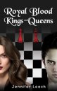 Royal Blood – Kings and Queens