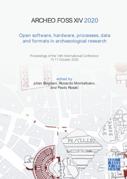 ArcheoFOSS XIV 2020: Open Software, Hardware, Processes, Data and Formats in Archaeological Research