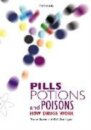 Pills Potions and Poisons - How Drugs