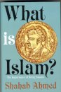 What Is Islam?