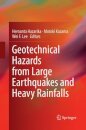 Geotechnical Hazards from Large Earthquakes and Heavy Rainfalls