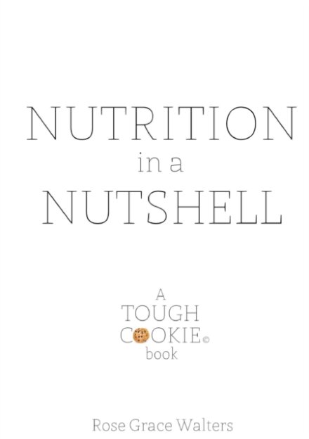 Nutrition in a Nutshell