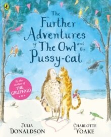 The Further Adventures Of The Owl And The Pussy-Ca