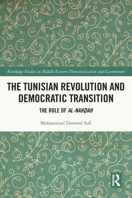 The Tunisian Revolution and Democratic Transition