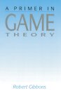 Primer In Game Theory, A
