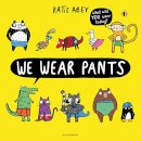 We Wear Pants