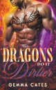 Dragons Do It Dirtier