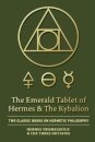 The Emerald Tablet of Hermes & The Kybalion