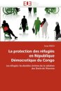 La protection des refugies en republique democratique du congo