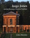 Inigo Jones and the European Classicist Tradition