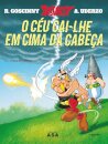 O Céu Cai-Lhe Em Cima Da Cabeça